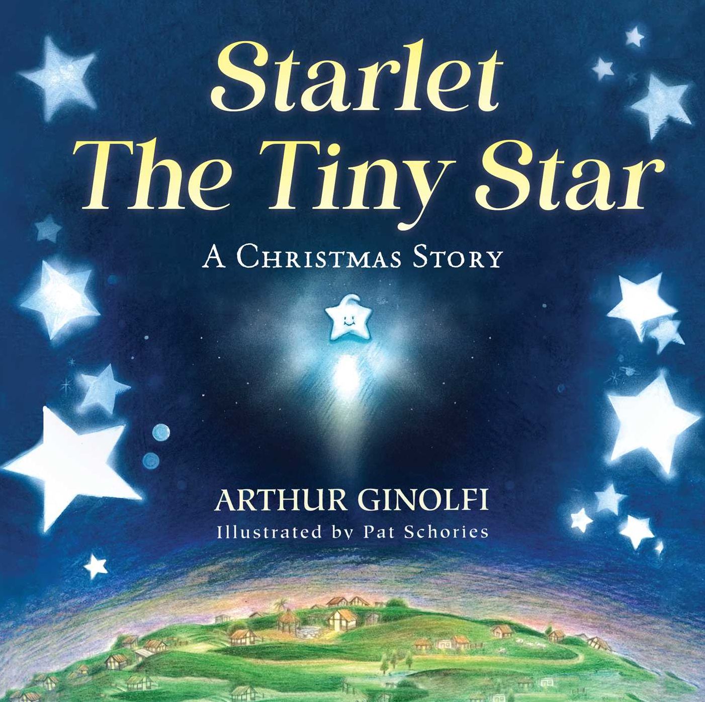 Starlet, The Tiny Star: A Christmas Story