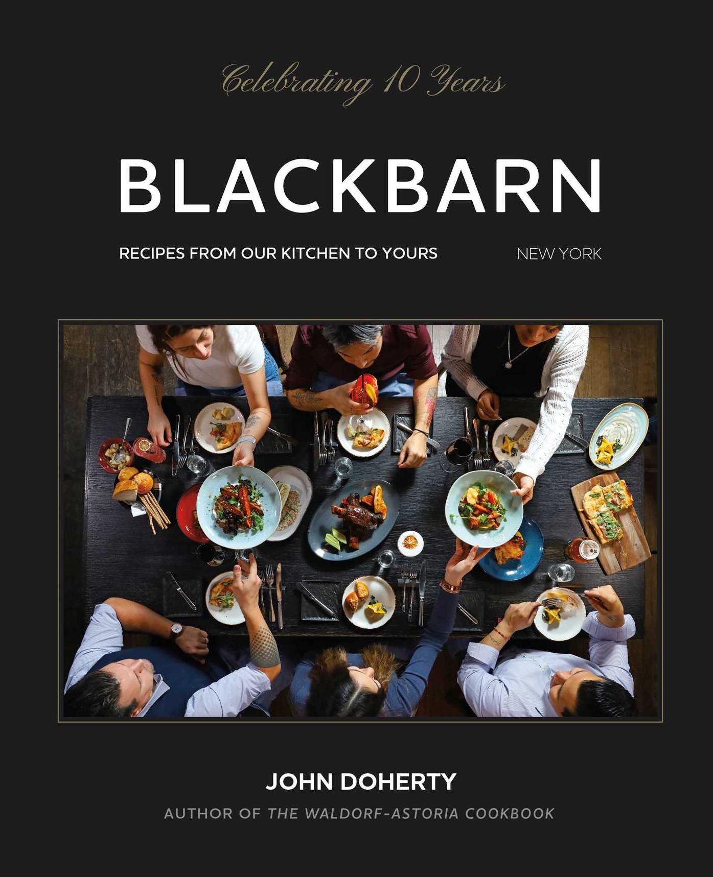 Blackbarn: Recipes from Our Kitchen to Yours