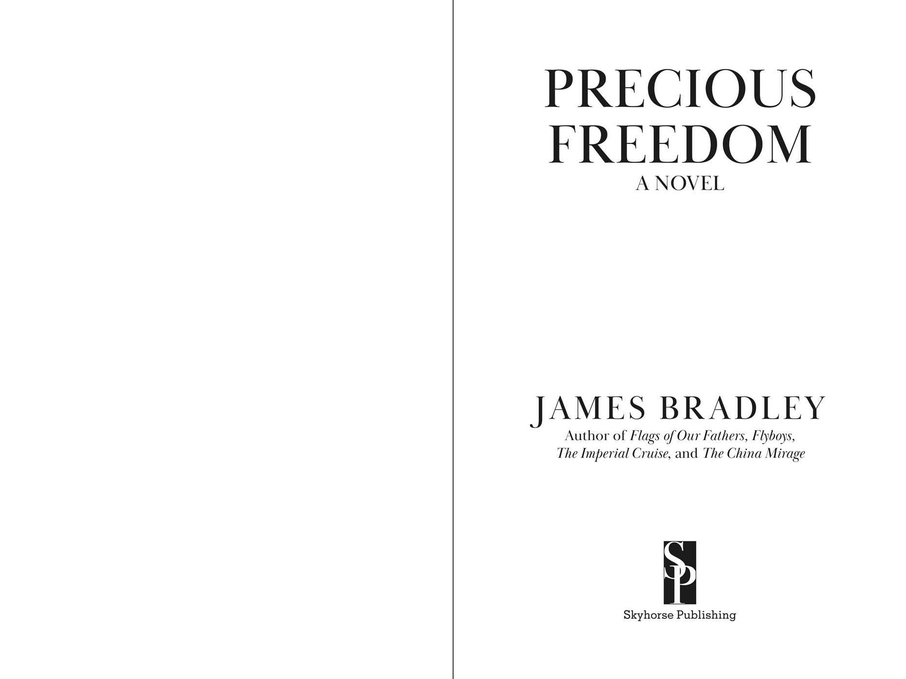 Precious Freedom: A Novel