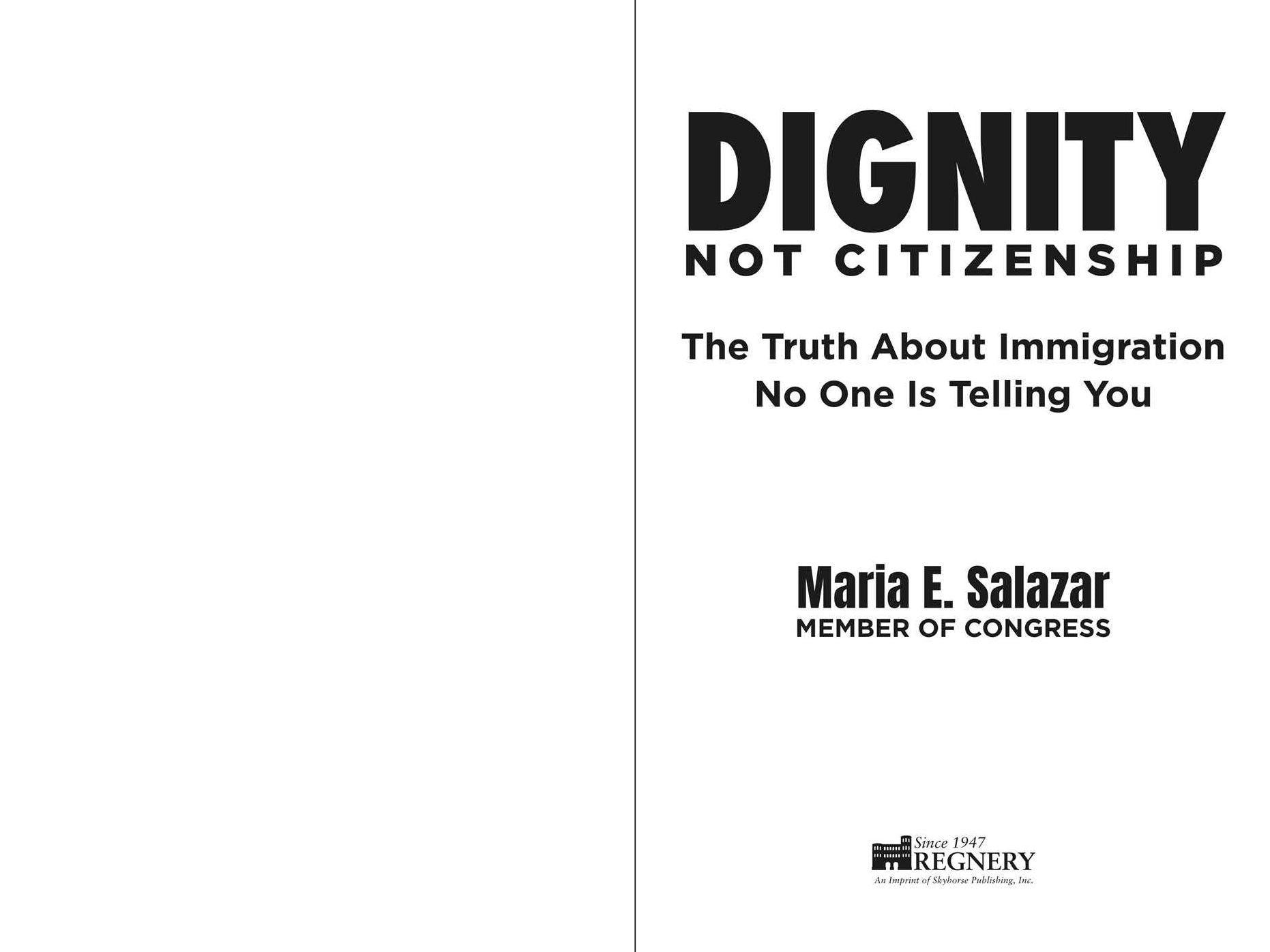 Dignity Not Citizenship: The Truth About Immigration No One Is Telling You