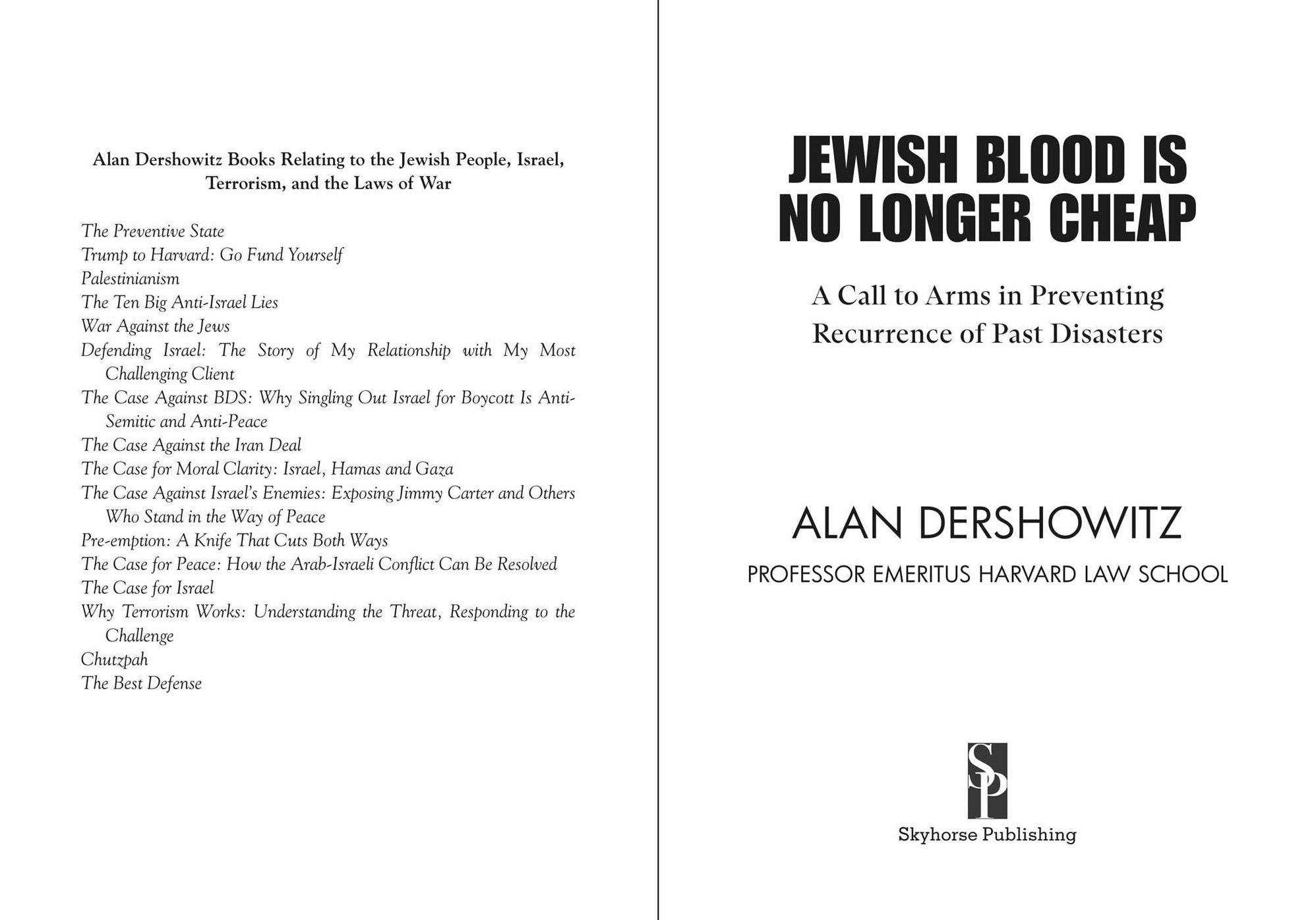 Jewish Blood Is No Longer Cheap: A Call to Arms in Preventing Recurrence of Past Disasters