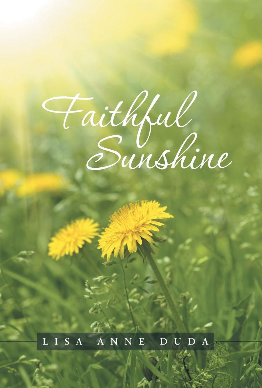 Faithful Sunshine