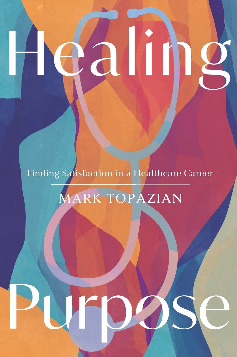 Healing Purpose: Finding Satisfaction in a Healthcare Career