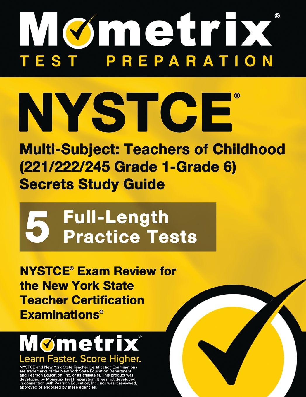 NYSTCE Multi-Subject: Teachers of Childhood (221/222/245 Grade 1-Grade 6) Secrets Study Guide
