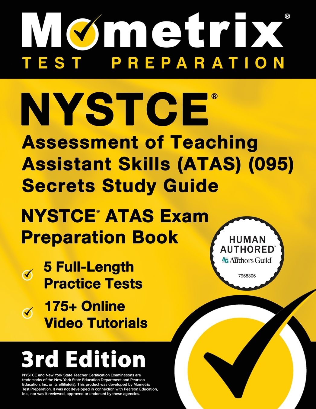 NYSTCE Assessment of Teaching Assistant Skills (ATAS) (095) Secrets Study Guide - 5 Full-Length Practice Tests, 175+ Online Video Tutorials, NYSTCE ATAS Exam Preparation Book