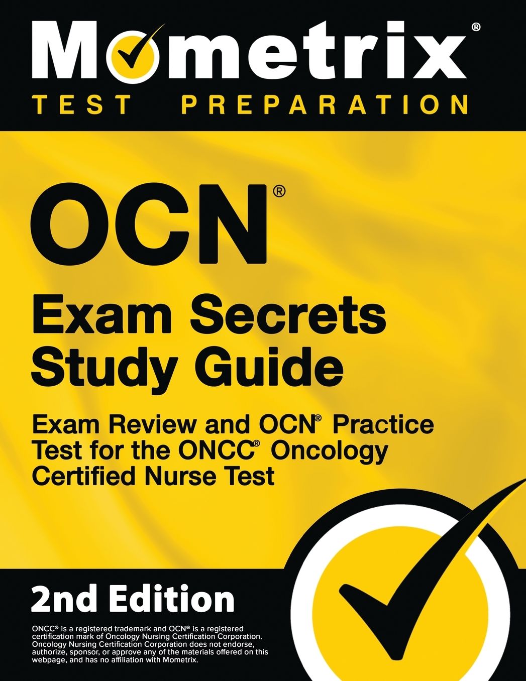 OCN Exam Secrets Study Guide - Exam Review and OCN Practice Test for the ONCC Oncology Certified Nurse Test