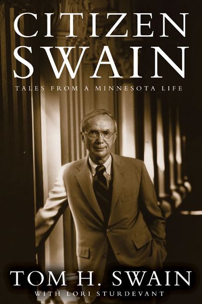 Citizen Swain: Tales from a Minnesota Life