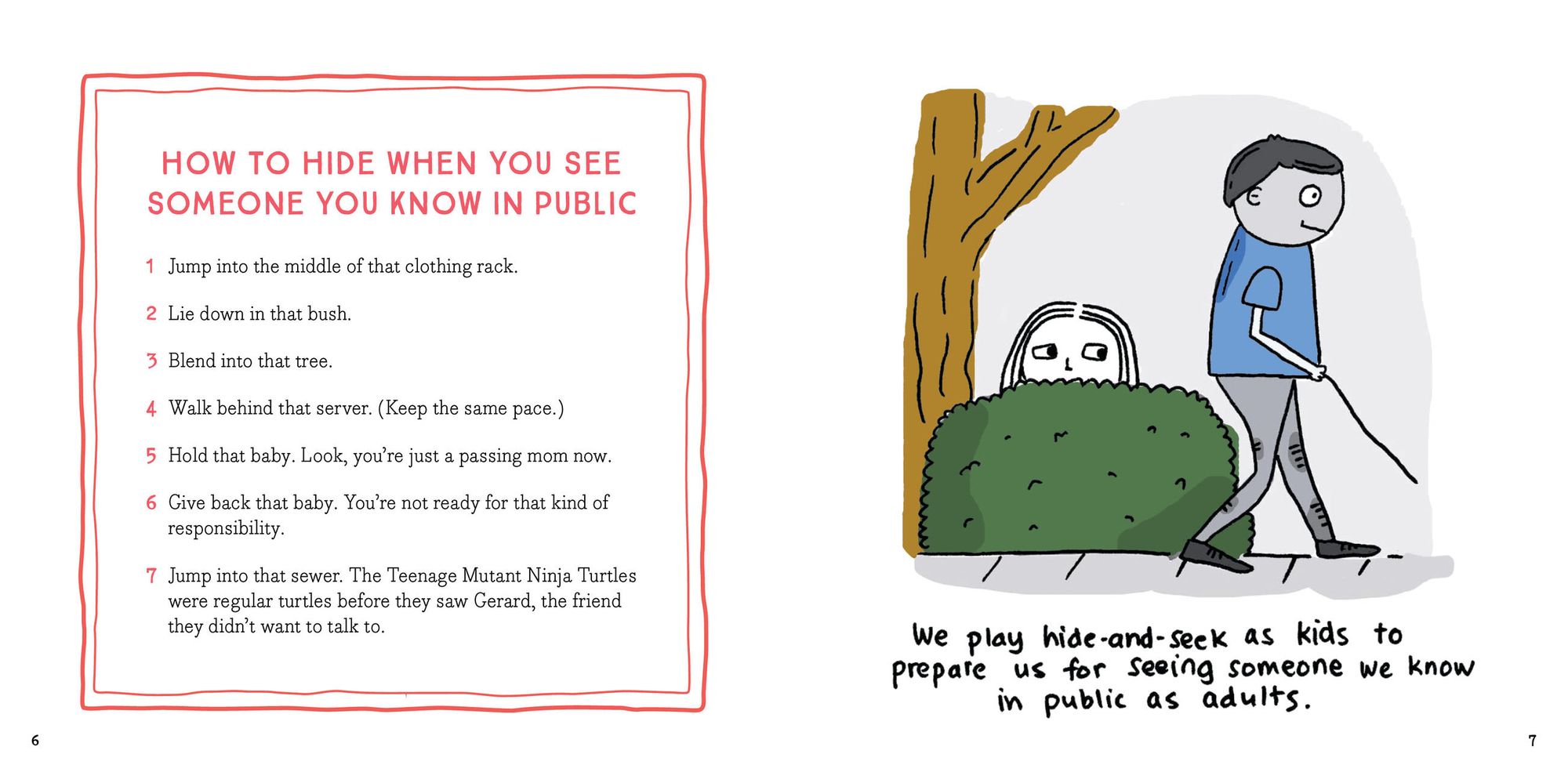 How to Die Alone: The Foolproof Guide to Not Helping Yourself