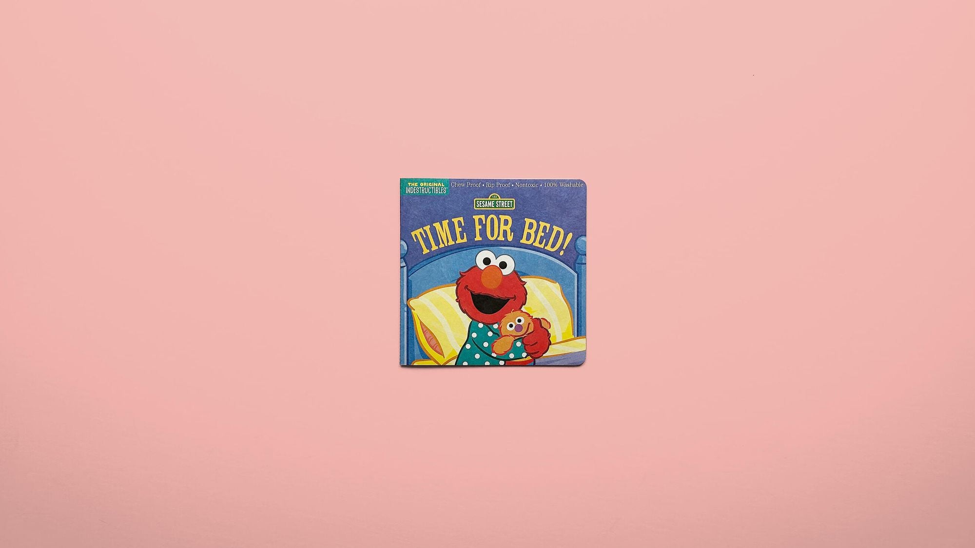 Indestructibles: Sesame Street: Time for Bed!: Chew Proof * Rip Proof * Nontoxic * 100% Washable (Book for Babies, Newborn Books, Safe to Chew)