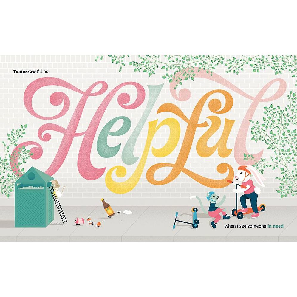 Tomorrow I'll Be Kind