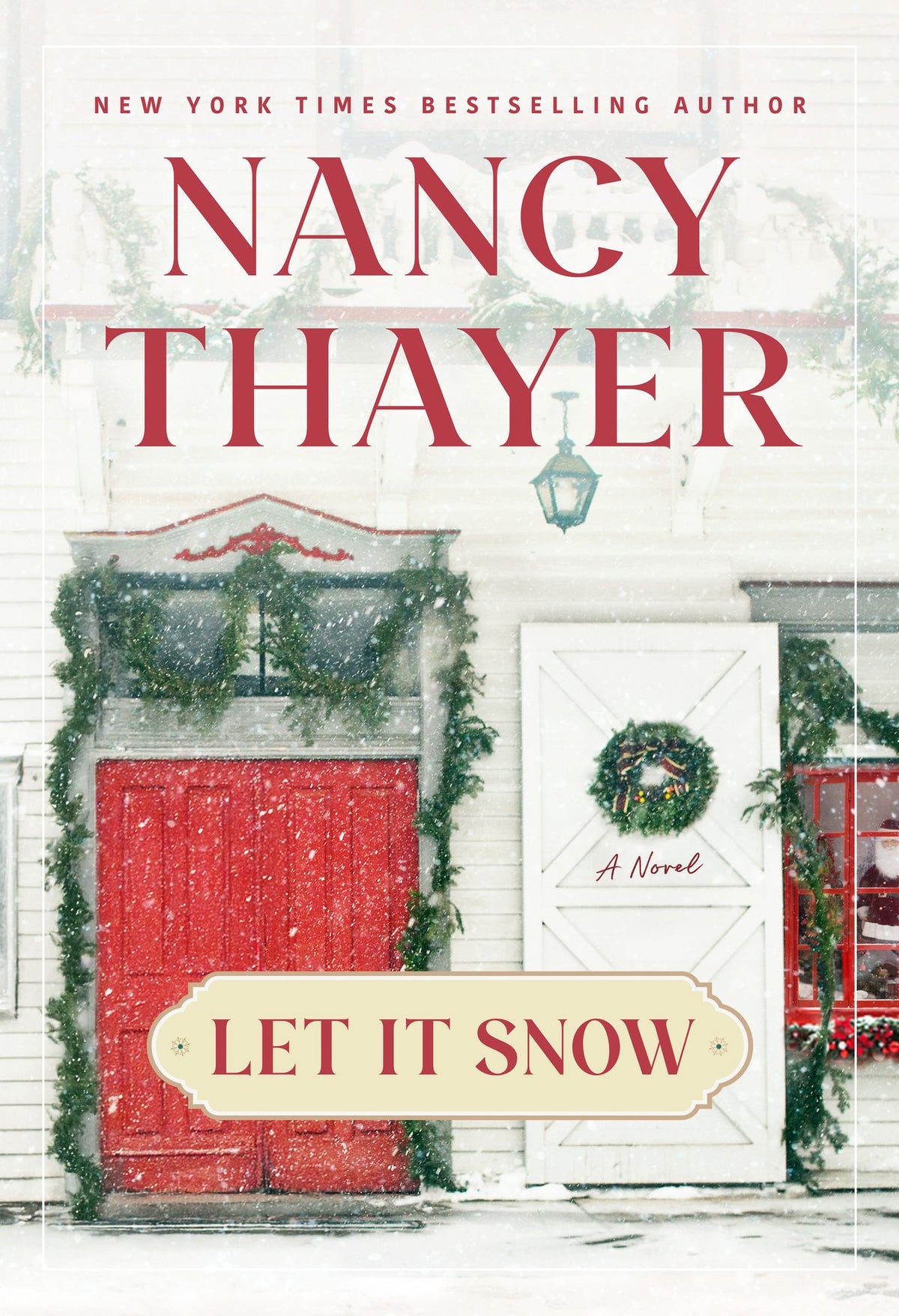 Let It Snow: A Novel