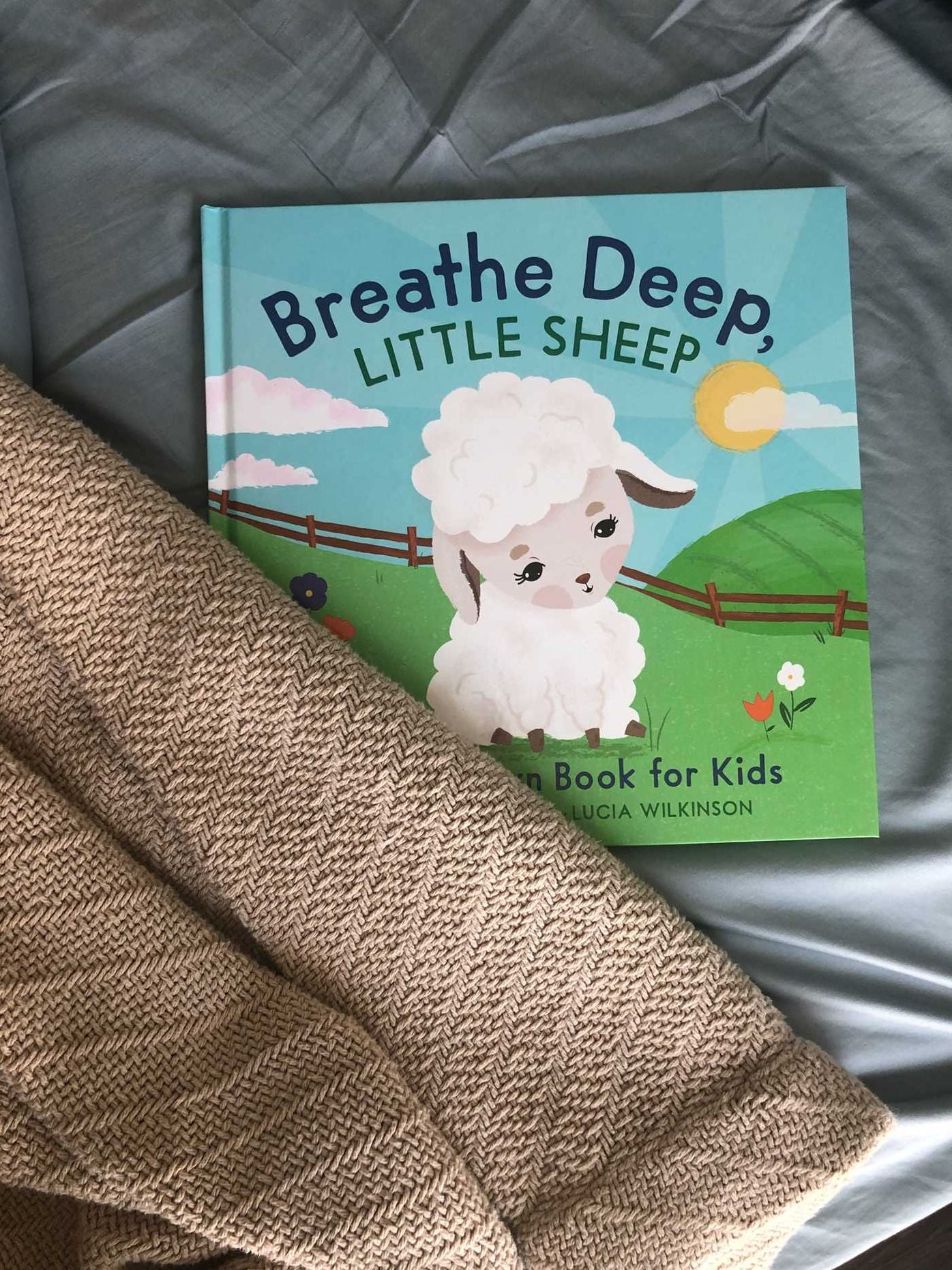 Breathe Deep, Little Sheep: A Calm-Down Book for Kids