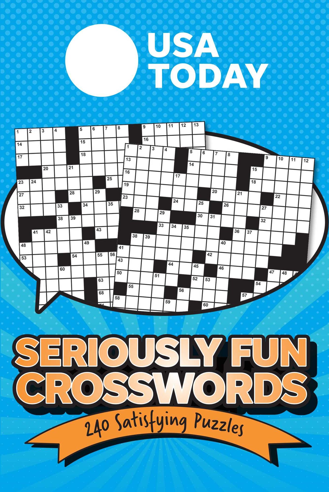 USA TODAY Seriously Fun Crosswords: 240 Satisfying Puzzles