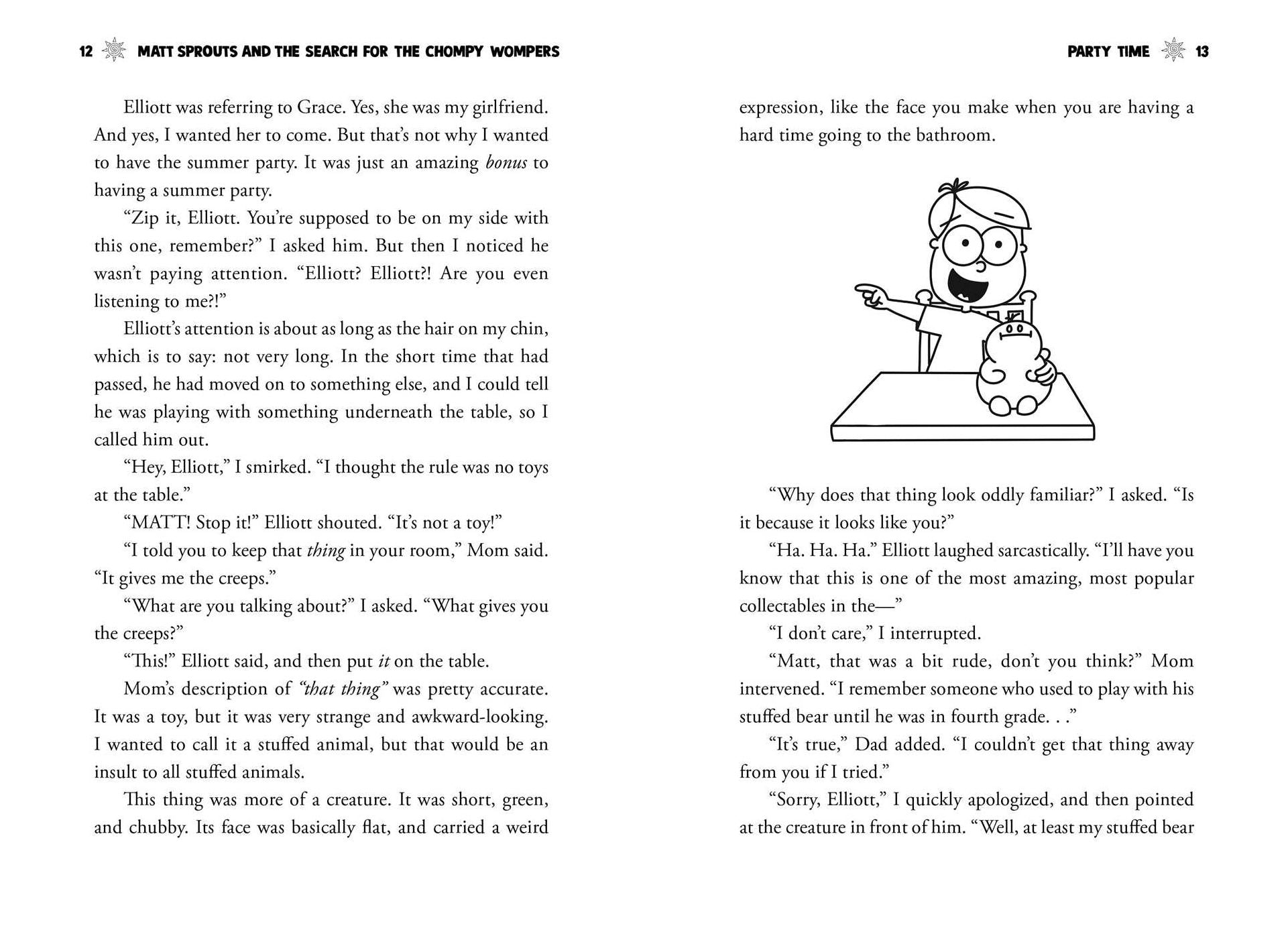 Matt Sprouts and the Search for the Chompy Wompers