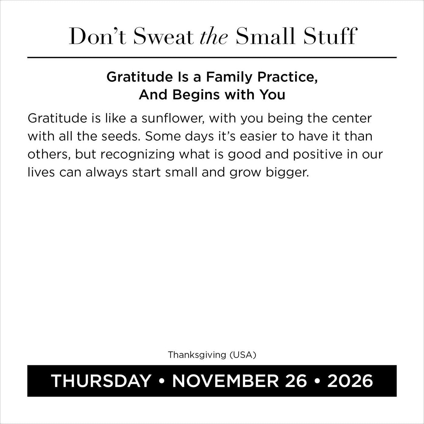 Don't Sweat the Small Stuff 2026 Day-to-Day Calendar