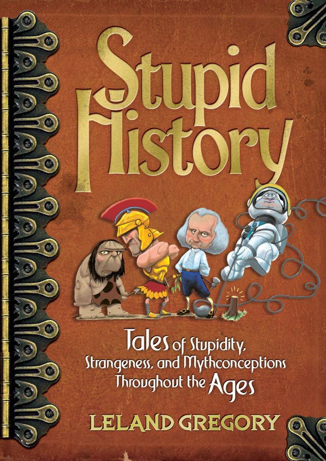 Stupid History