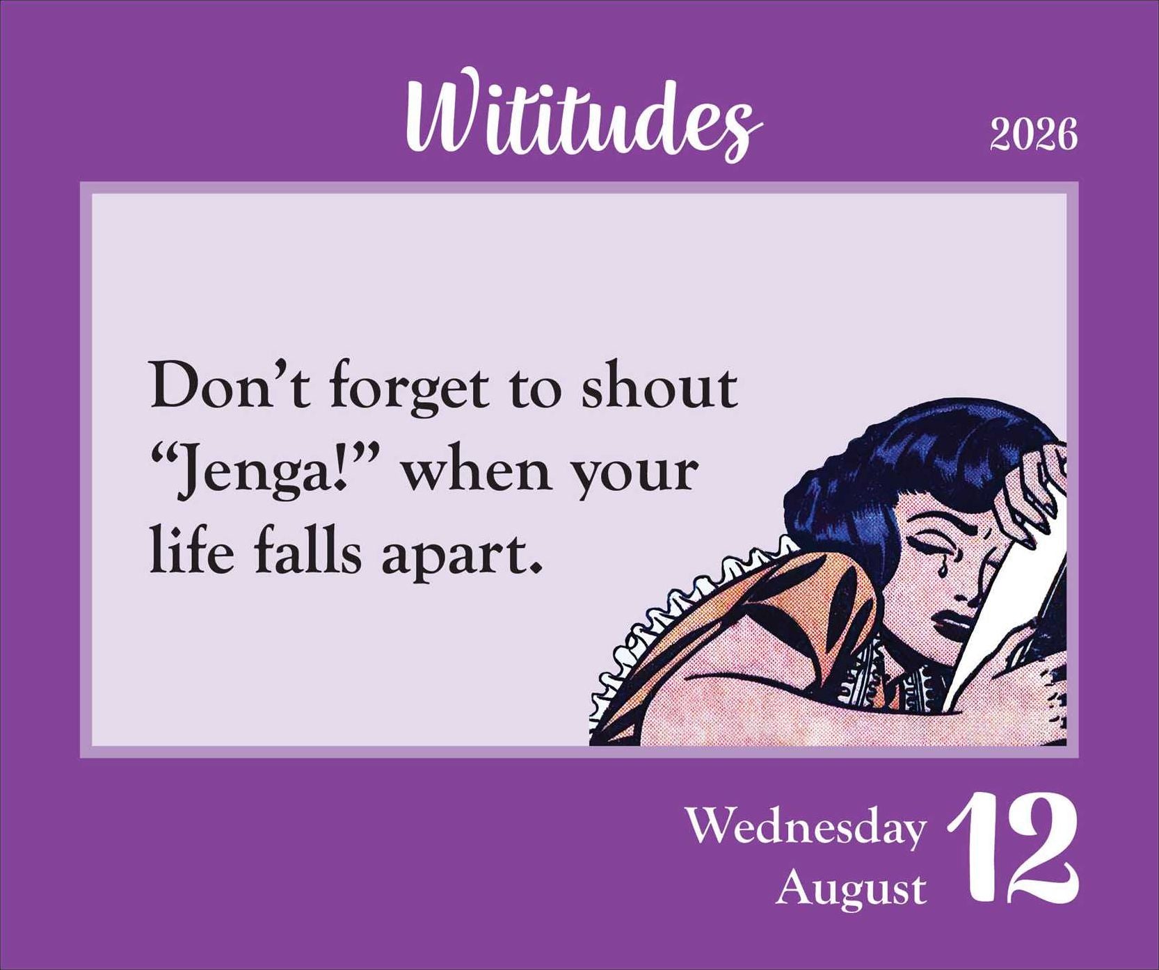 Wititudes 2026 Day-to-Day Calendar: Some Things Are Best Said with an Eye Roll