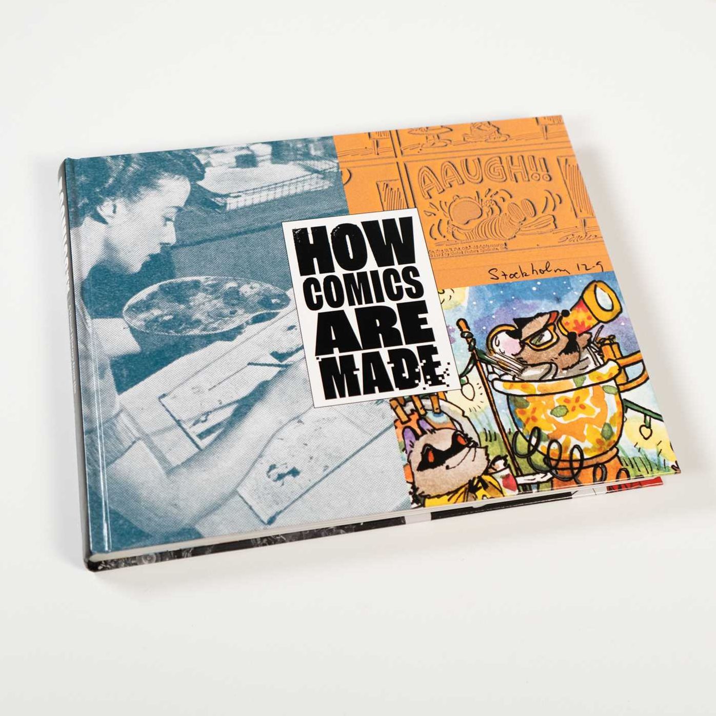 How Comics Are Made: A Visual History from the Drawing Board to the Printed Page