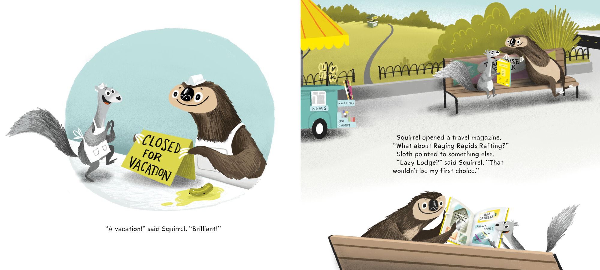Sloth and Squirrel on Vacation
