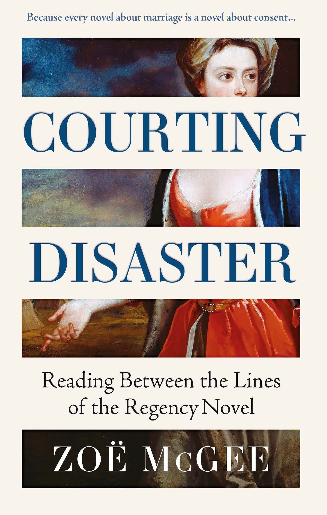Courting Disaster: Reading Between the Lines of the Regency Novel