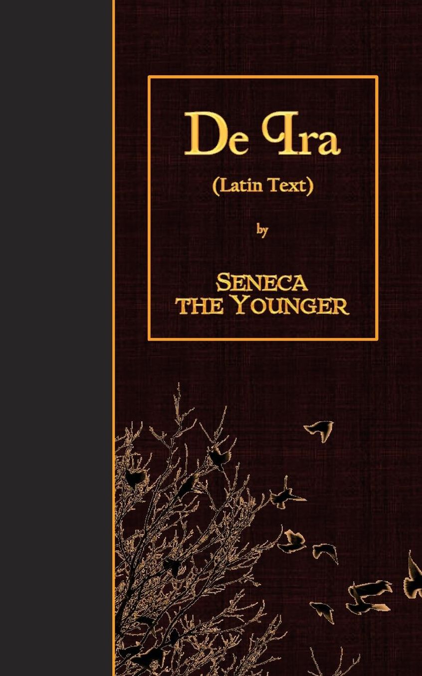 De Ira: Latin Text