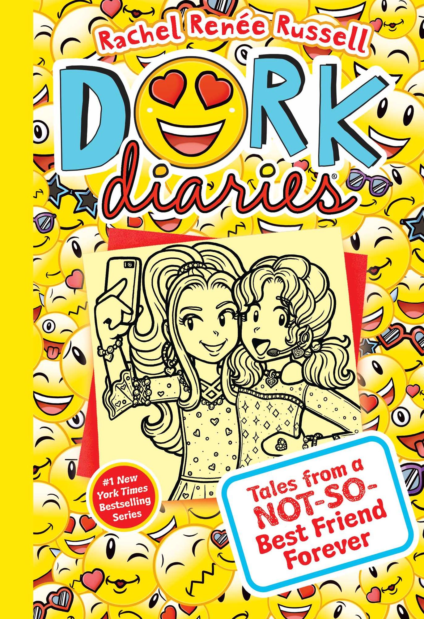 Tales from a Not-So-Best Friend Forever (Dork Diaries Series #14)