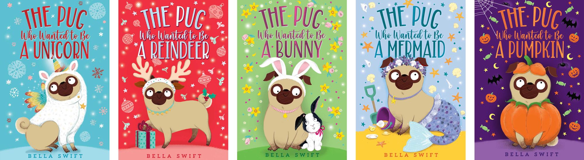 The Pug Who Wanted to Be a Unicorn