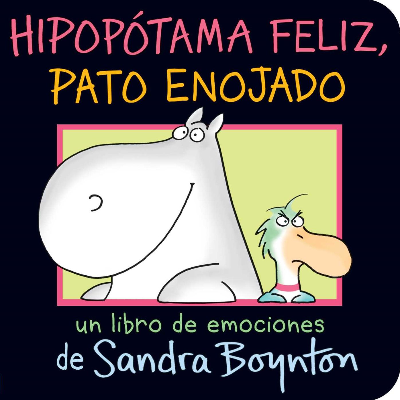 Hipopótama feliz, pato enojado (Happy Hippo, Angry Duck)
