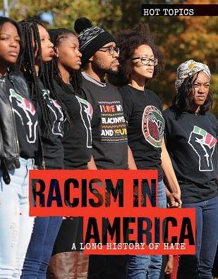 Racism in America: A Long History of Hate