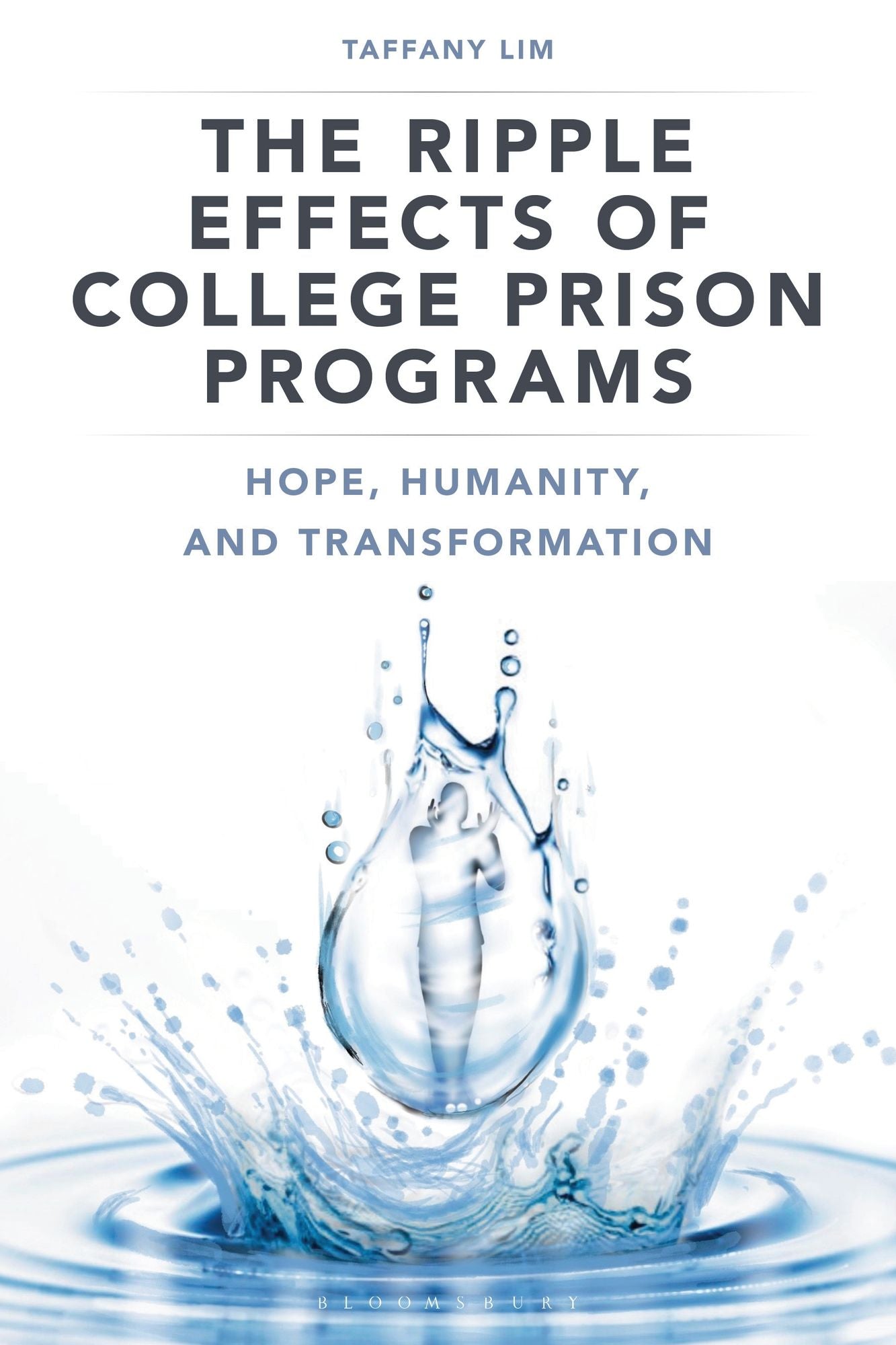 The Ripple Effects of College Prison Programs: Hope, Humanity, and Transformation