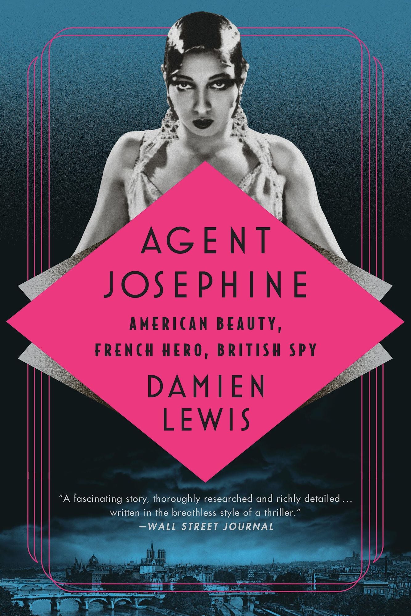 Agent Josephine: American Beauty, French Hero, British Spy