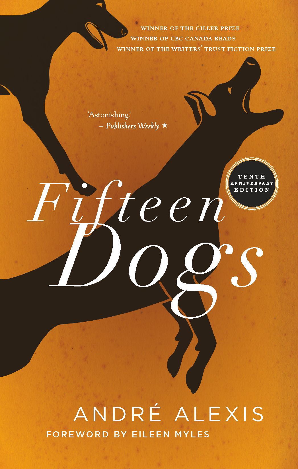Fifteen Dogs: Tenth Anniversary Edition