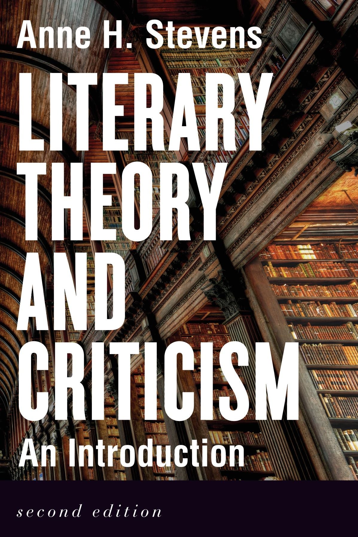 Literary Theory and Criticism: An Introduction - Second Edition
