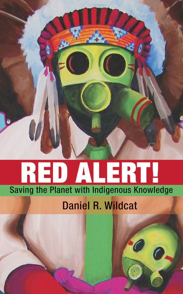 Red Alert: Saving the Planet with Indigenous Knowledge