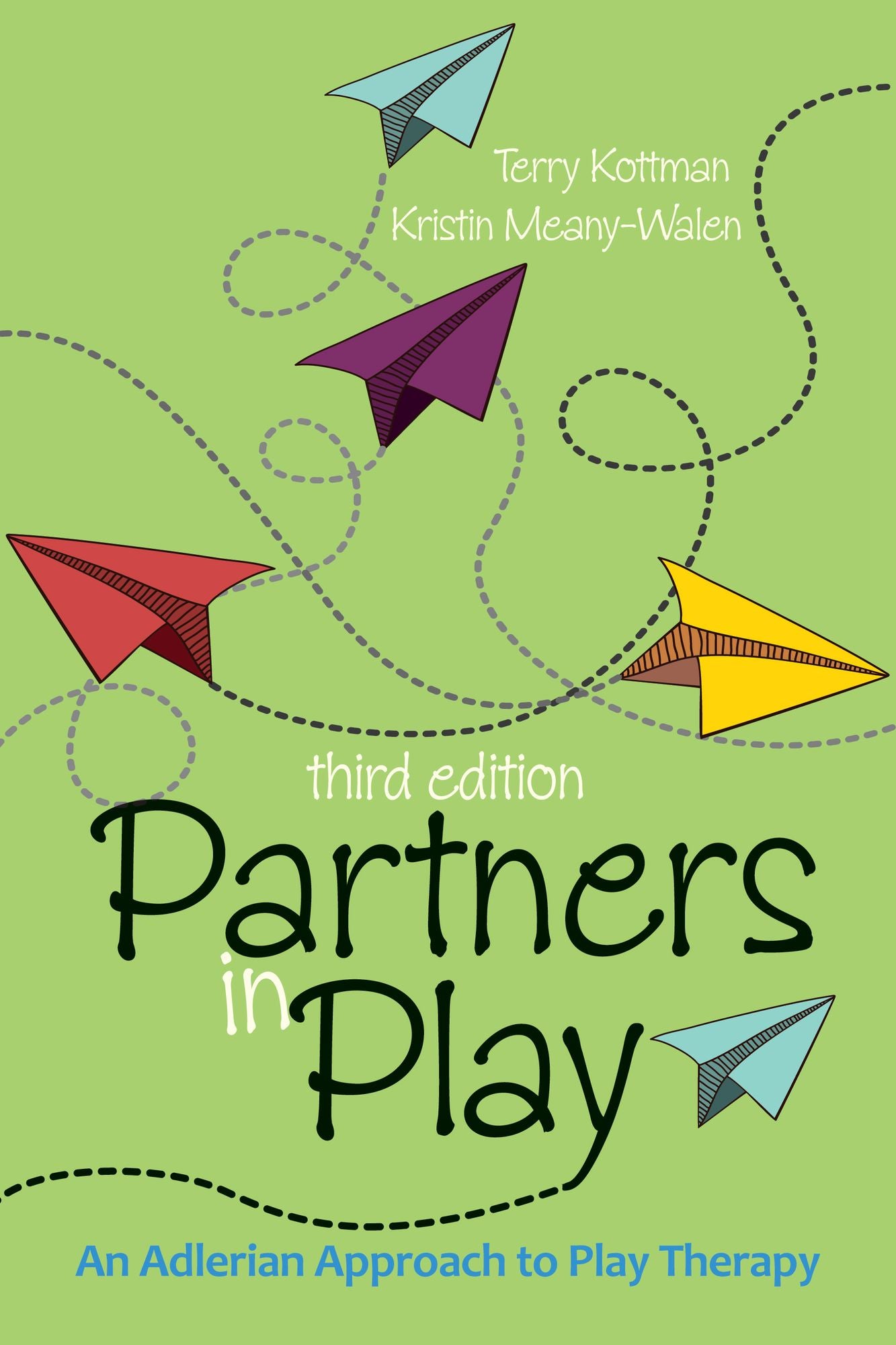 Partners in Play: An Adlerian Approach to Play Therapy, 3rd Edition