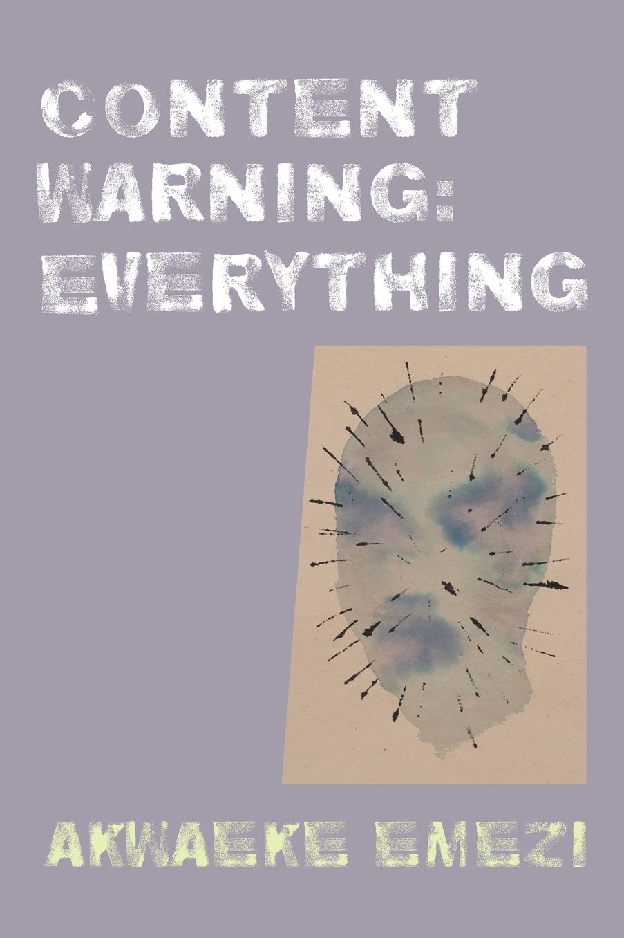 Content Warning: Everything