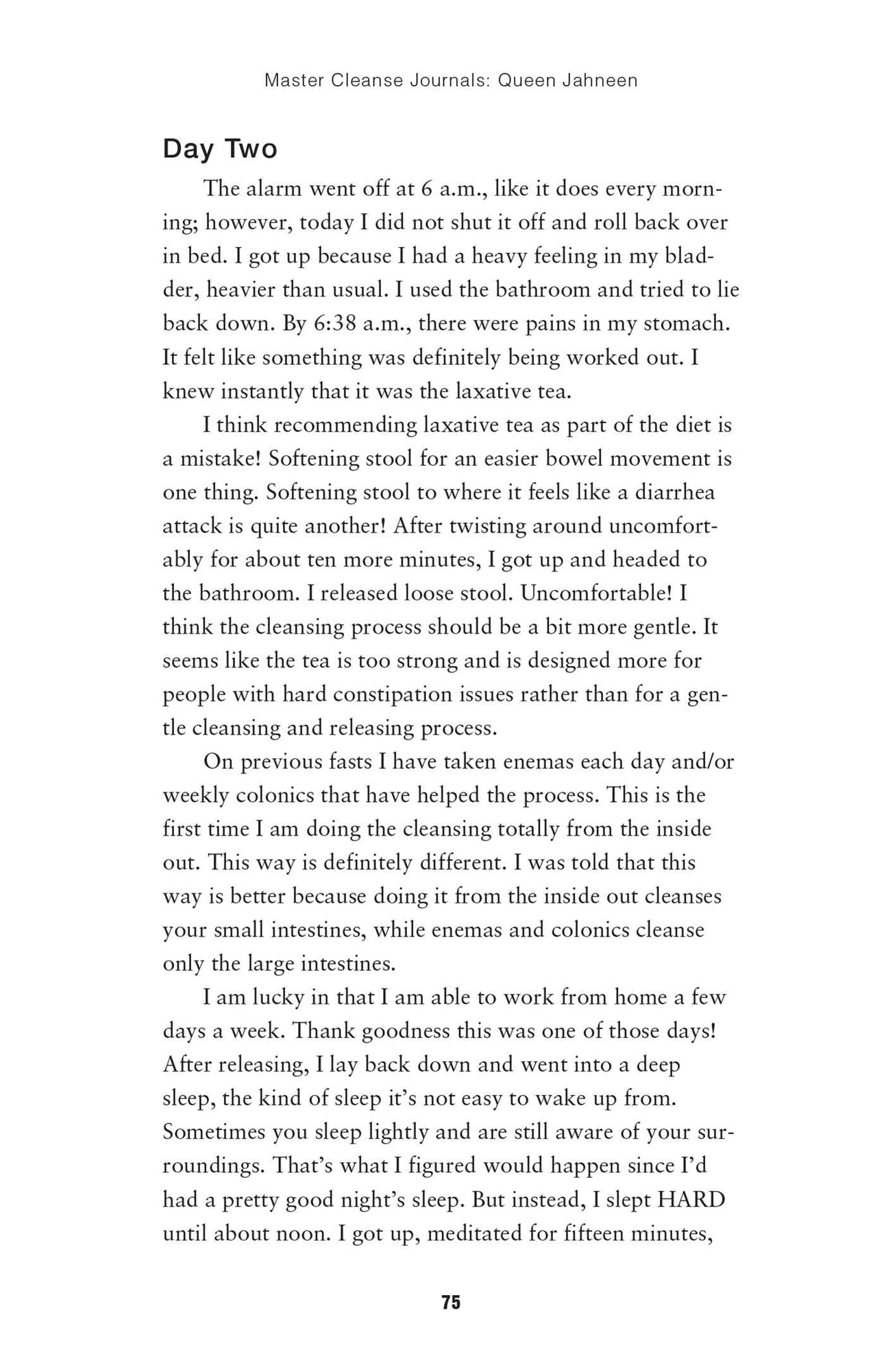 The Master Cleanse Experience: Day-to-Day Accounts of What to Expect and How to Succeed on the Lemonade Diet