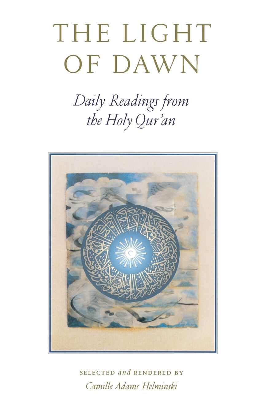 The Light of Dawn: Daily Readings from the Holy Qur'an