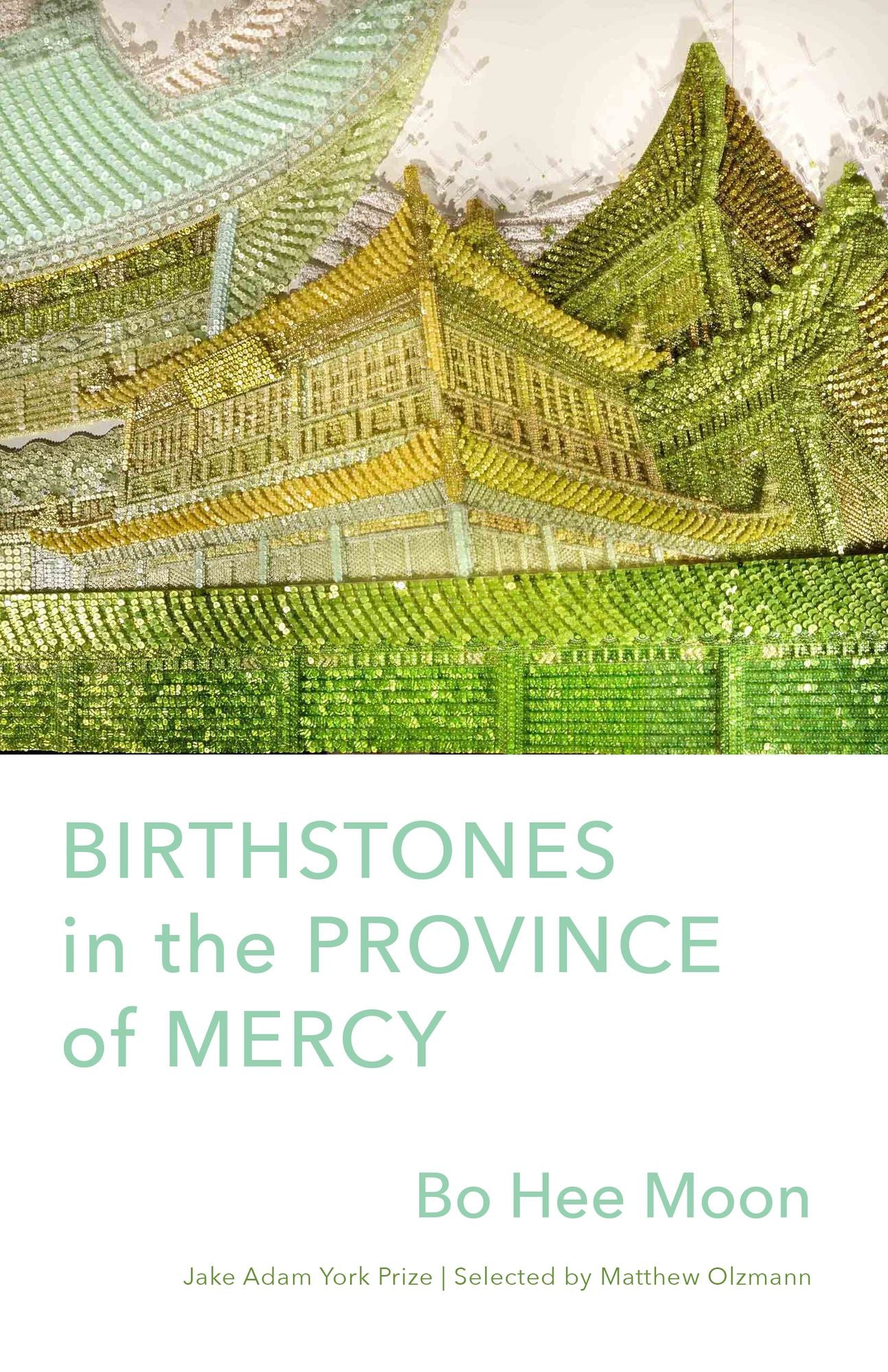 Birthstones in the Province of Mercy: Poems