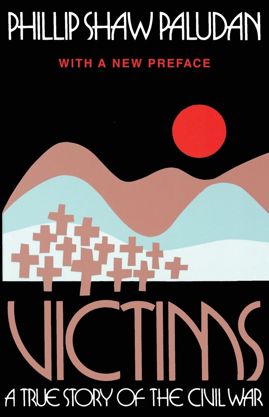 Victims: A True Story Of The Civil War