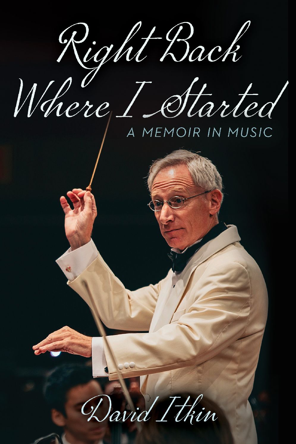 Right Back Where I Started: A Memoir in Music
