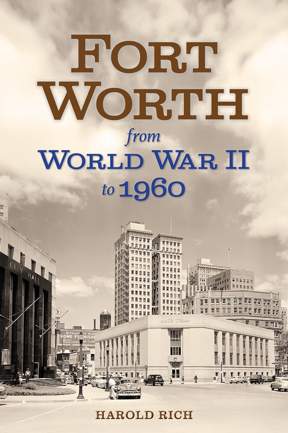 Fort Worth from World War II to 1960