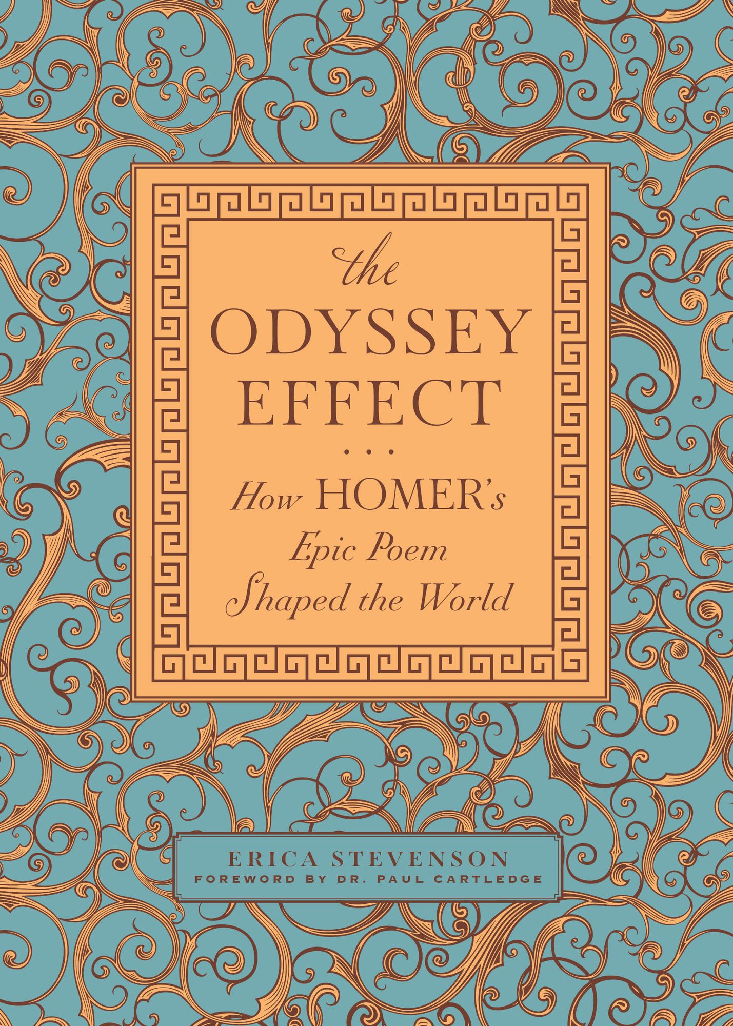 The Odyssey Effect: How Homer's Epic Poem Shaped the World