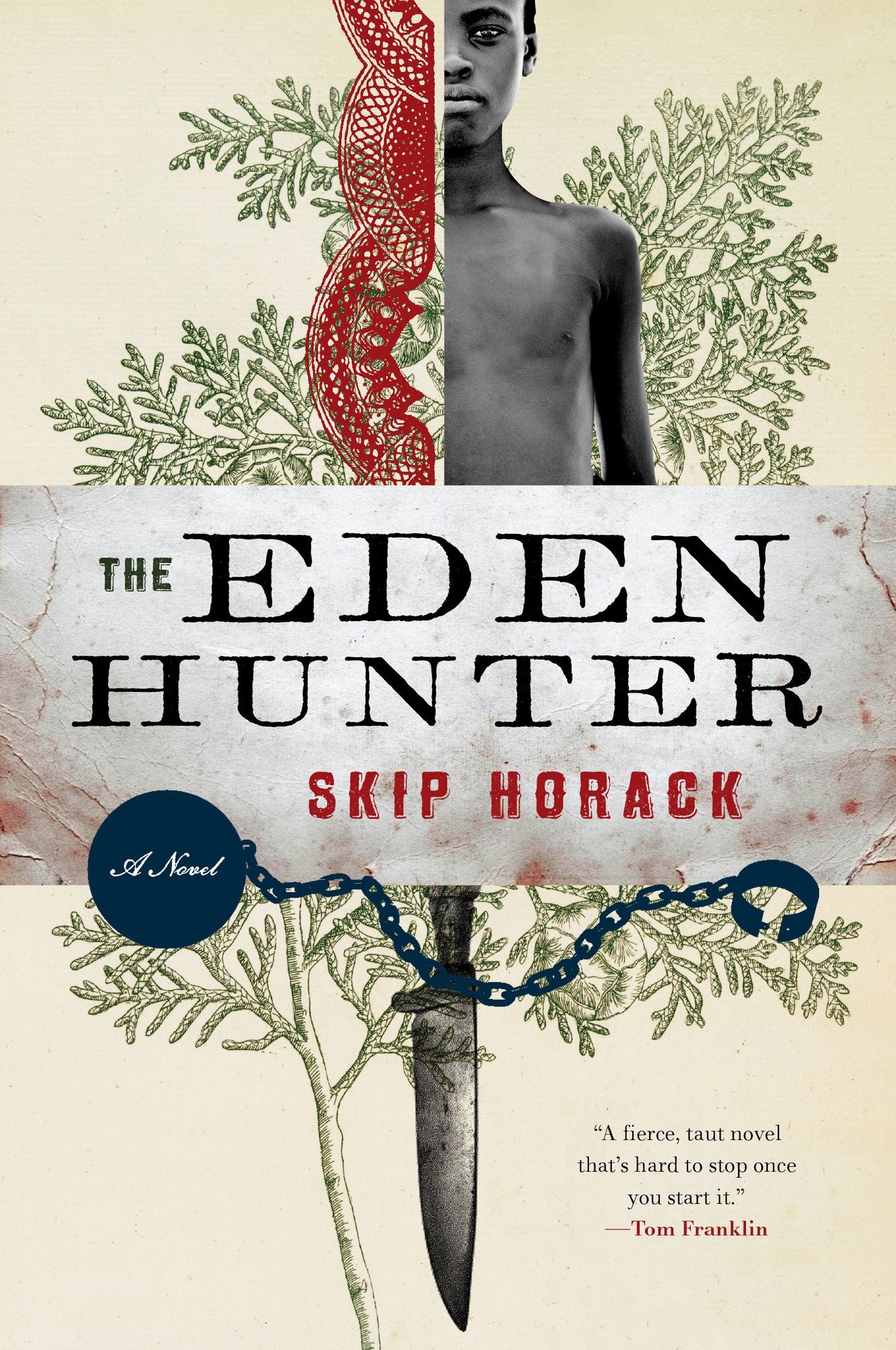 The Eden Hunter: A Novel