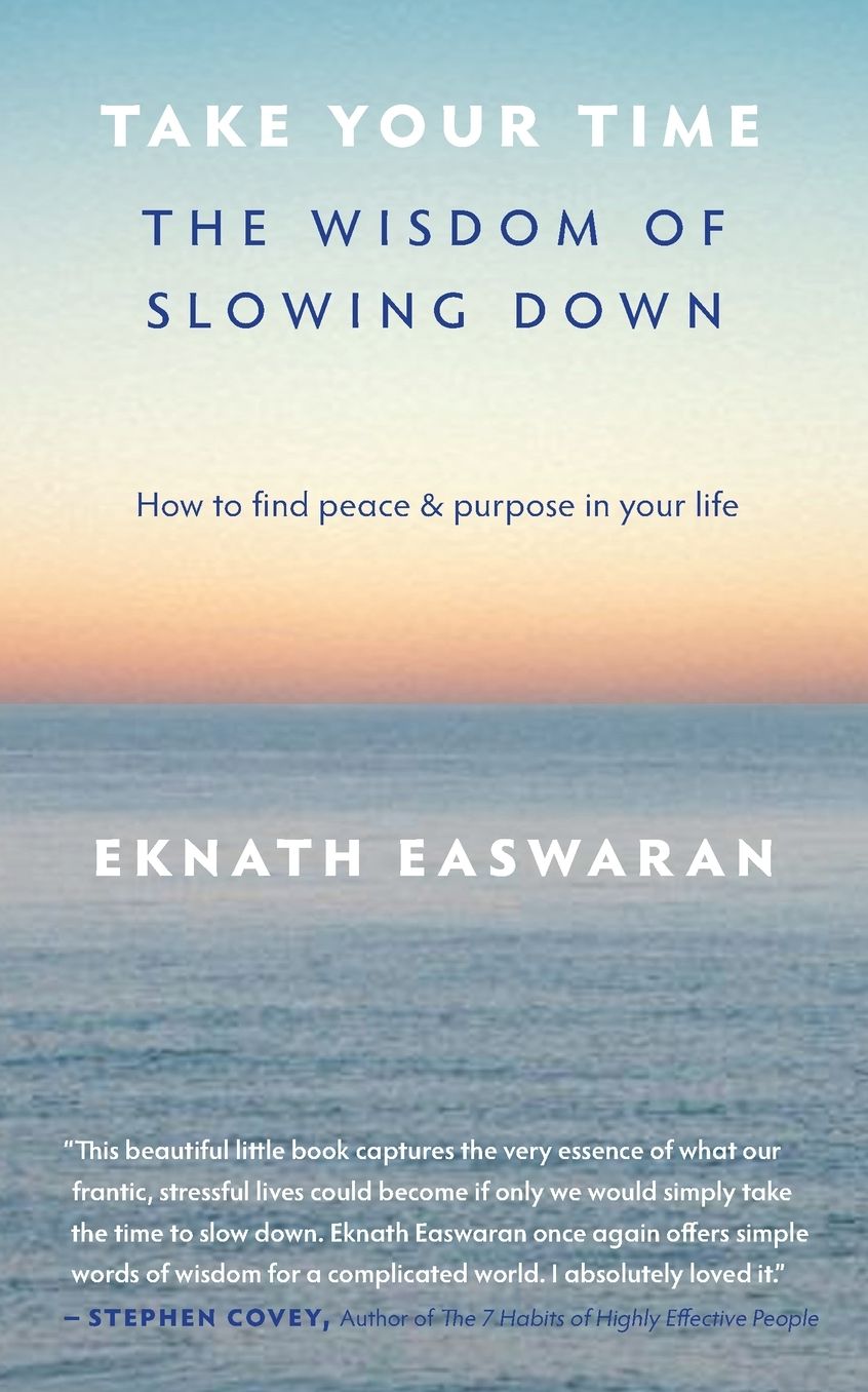 Take Your Time: The Wisdom of Slowing Down