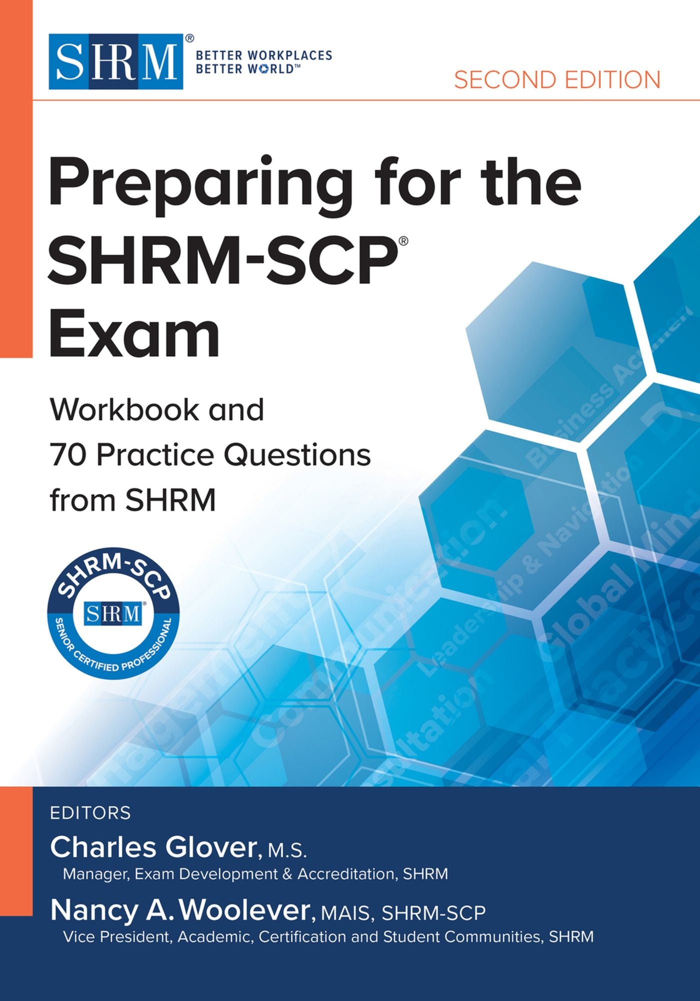Preparing for the SHRM-SCP� Exam: Workbook and Practice Questions from SHRM, Second Edition
