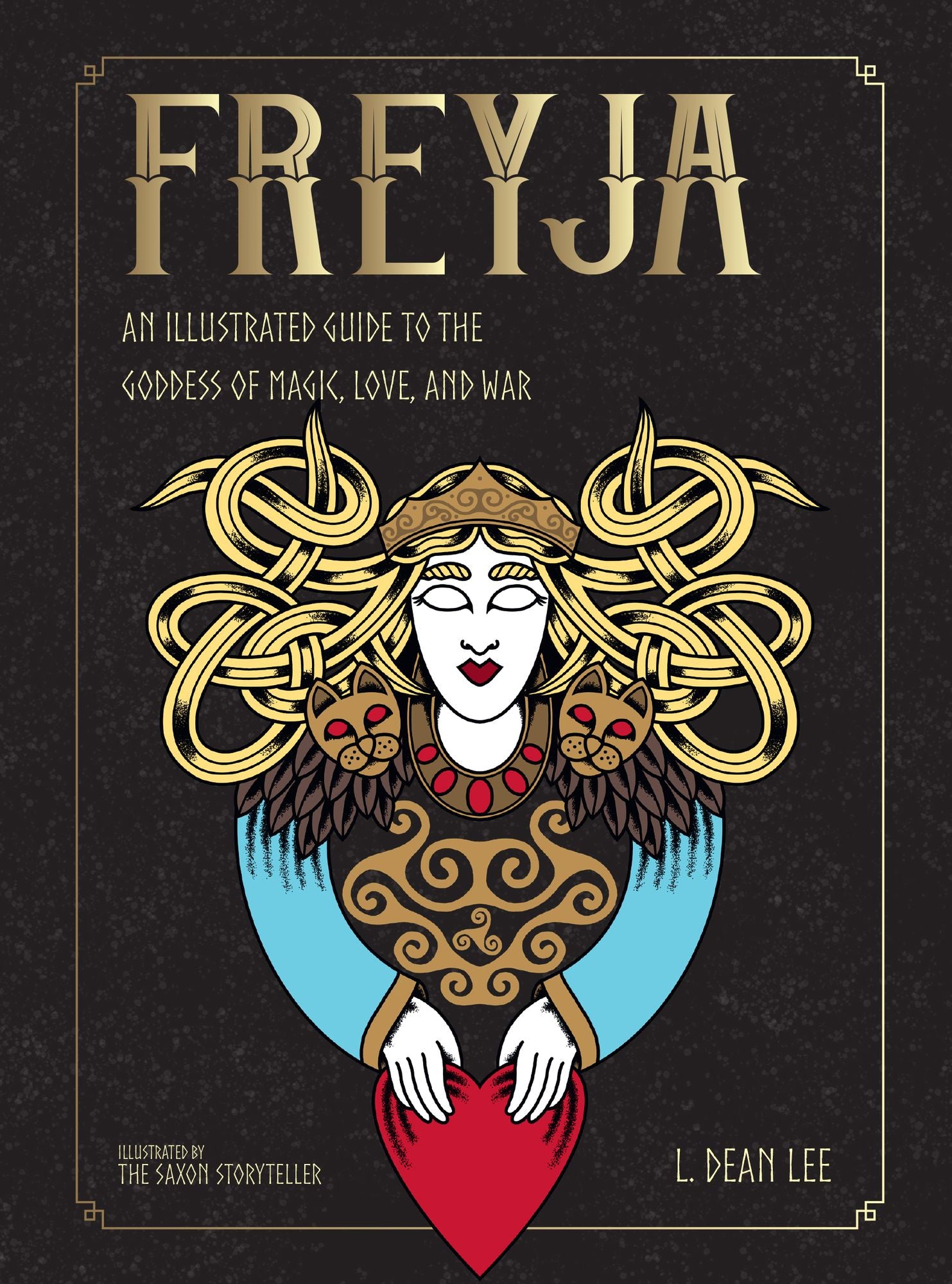 Freyja: An Illustrated Guide to the Goddess of Magic, Love, and War