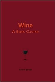 Wine: A Basic Course