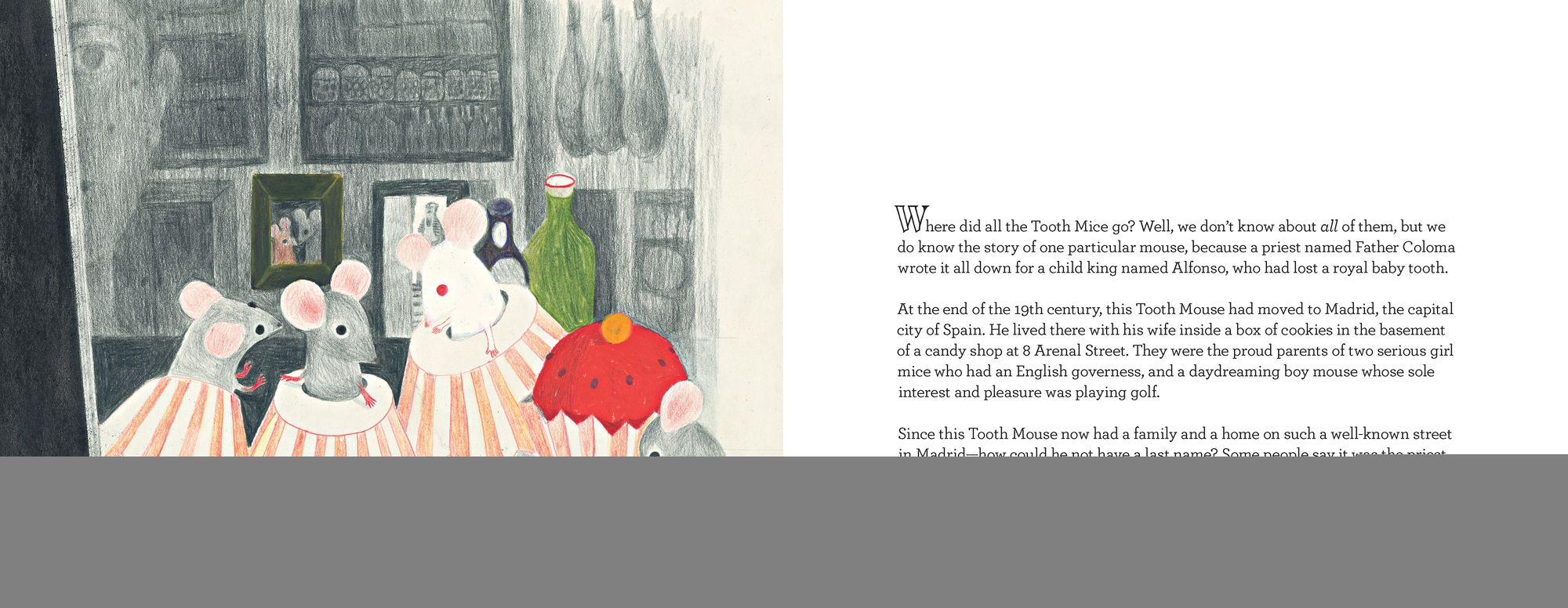 The Amazing and True Story of Tooth Mouse Pérez