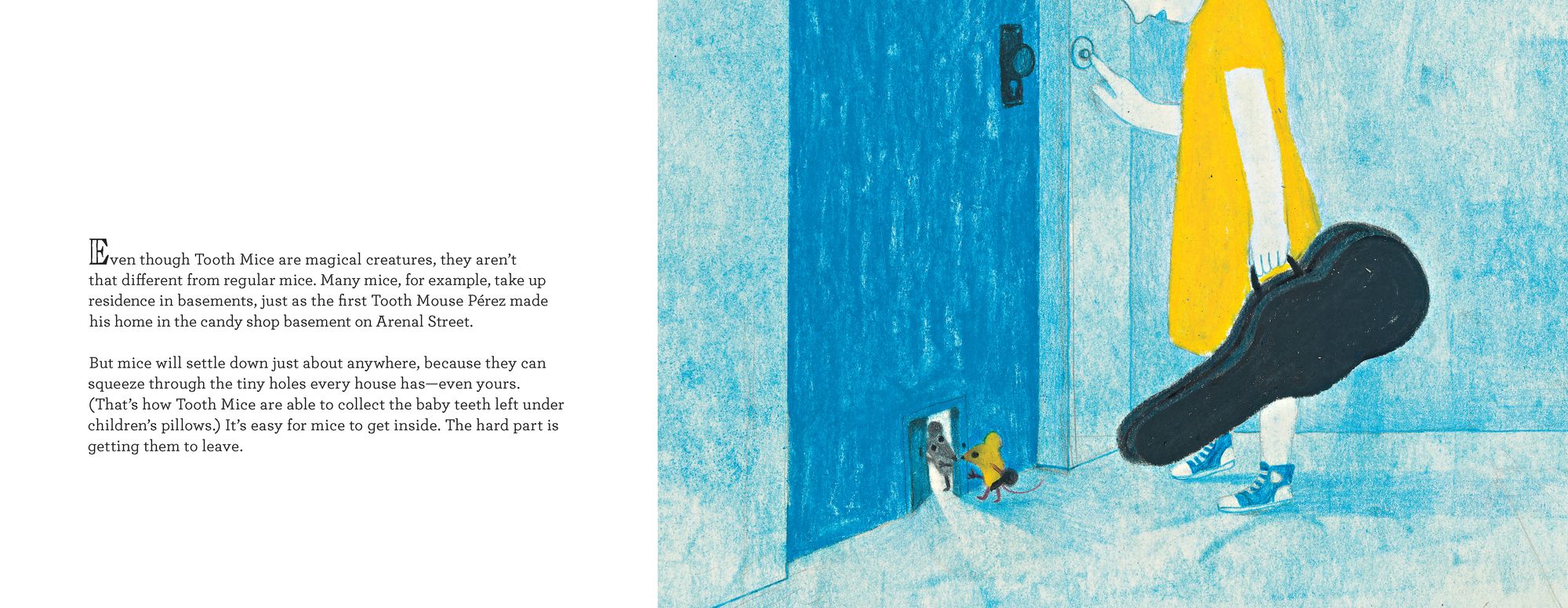 The Amazing and True Story of Tooth Mouse Pérez